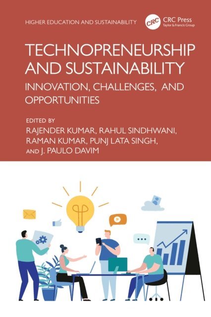J. Paulo Davim, Punj Lata Singh, Raman Kumar, Rahul Sindhwani, Rajender Kumar - Technopreneurship and Sustainability, E-bok