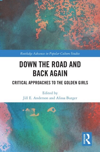 Alissa Burger, Jill E. Anderson - Down the Road and Back Again, E-bok