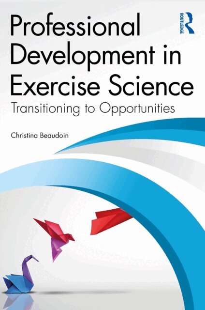 Christina Beaudoin - Professional Development in Exercise Science, E-bok. Tillgänglighet: Lägg i varukorg