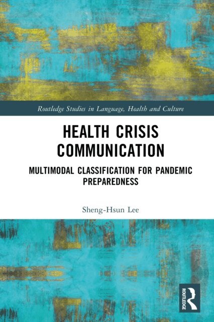Sheng-Hsun Lee - Health Crisis Communication, E-bok