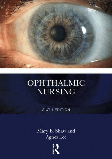 Agnes Lee, Mary E. Shaw - Ophthalmic Nursing, E-bok