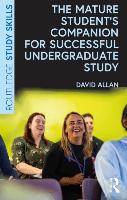David Allan - Mature Student's Companion for Successful Undergraduate Study, E-bok
