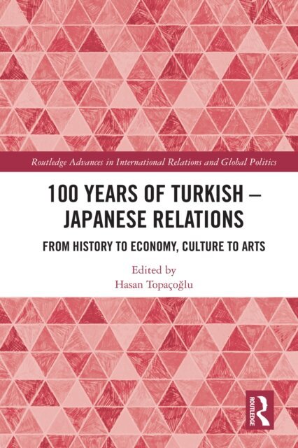 Hasan Topacoglu - 100 Years of Turkish-Japanese Relations, E-bok. Tillgänglighet: Lägg i varukorg