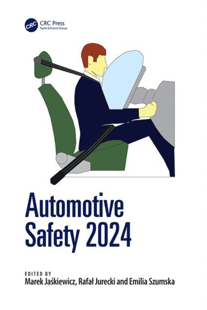 Emilia Szumska, Rafal Jurecki, Marek Jaskiewicz - Automotive Safety 2024, E-bok