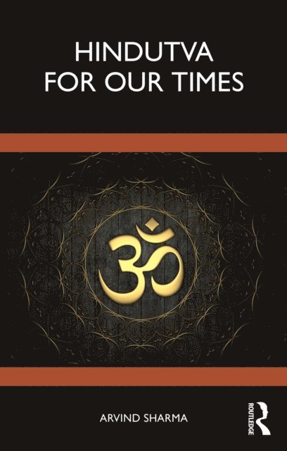 Arvind Sharma - Hindutva for Our Times, E-bok