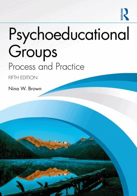 Nina W. Brown - Psychoeducational Groups, E-bok. Tillgänglighet: Lägg i varukorg