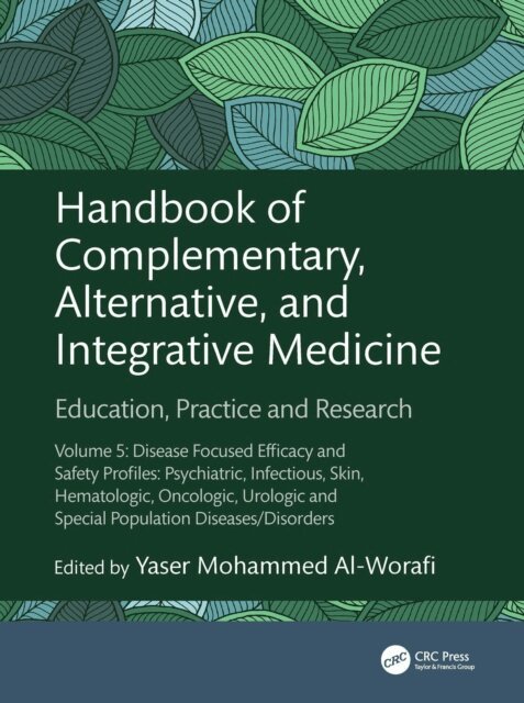 Yaser Al-Worafi - Handbook of Complementary, Alternative, and Integrative Medicine, E-bok