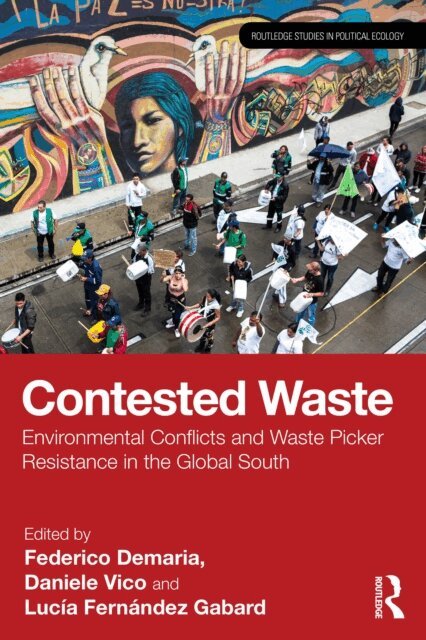 Lucia Fernandez Gabard, Daniele Vico, Federico Demaria - Contested Waste, E-bok
