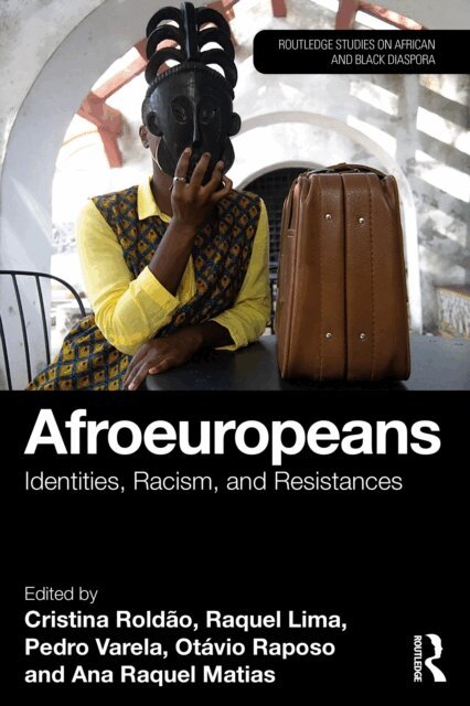 Ana Raquel Matias, Otavio Raposo, Pedro Varela, Raquel Lima, Cristina Roldao - Afroeuropeans, E-bok