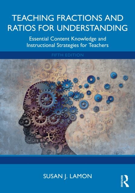 Susan J. Lamon - Teaching Fractions and Ratios for Understanding, E-bok