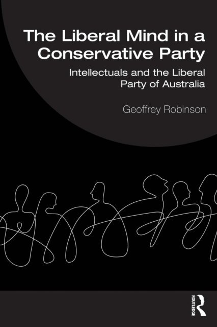 Geoffrey Robinson - Liberal Mind in a Conservative Party, E-bok