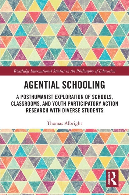 Thomas Albright - Agential Schooling, E-bok