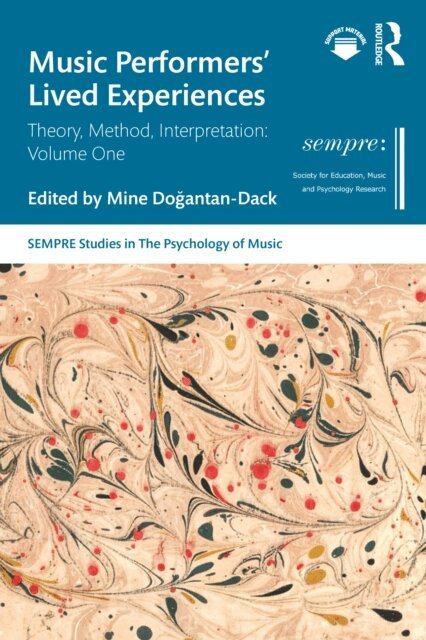 Mine Dogantan-Dack - Music Performers' Lived Experiences, E-bok
