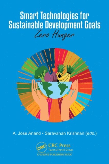 Saravanan Krishnan, A. Jose Anand - Smart Technologies for Sustainable Development Goals, E-bok