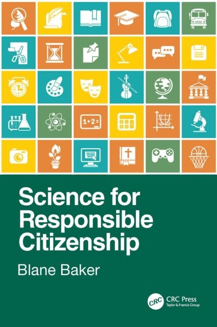 Blane Baker - Science for Responsible Citizenship, E-bok