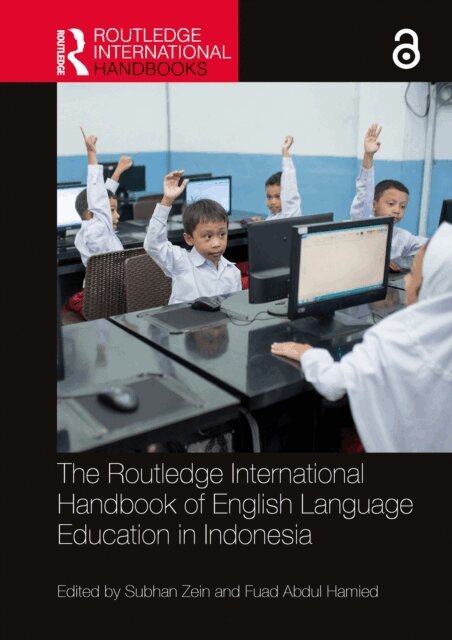 Fuad Abdul Hamied, Subhan Zein - Routledge International Handbook of English Language Education in Indonesia, E-bok