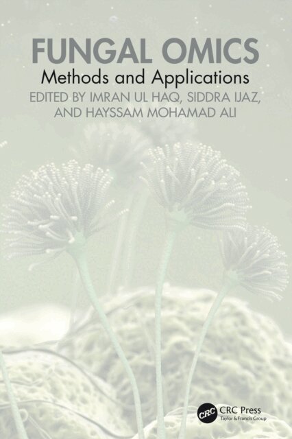 Hayssam Ali, Siddra Ijaz, Imran Ul Haq - Fungal Omics, E-bok
