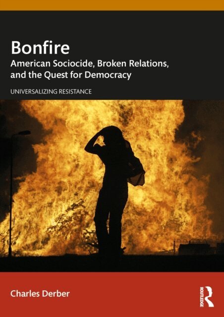 Charles Derber - Bonfire, E-bok