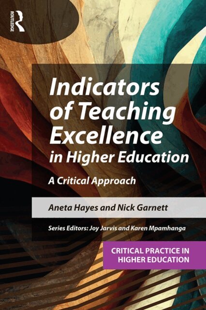 Nicholas Garnett, Aneta Hayes - Indicators of Teaching Excellence in Higher Education, E-bok