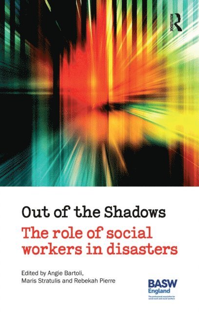 Rebekah Pierre, Maris Stratulis, Angie Bartoli - Out of the Shadows, E-bok