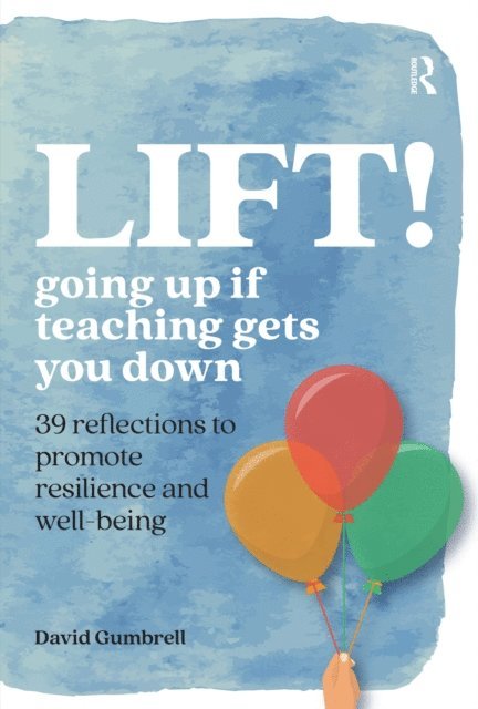 David Gumbrell - LIFT!, E-bok