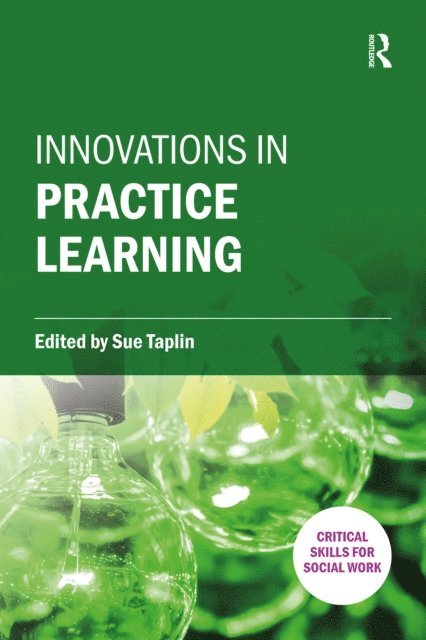 Sue Taplin - Innovations in Practice Learning, E-bok
