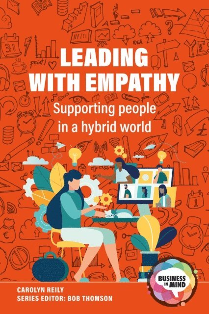 Carolyn Reily, Bob Thomson - Leading with Empathy, E-bok