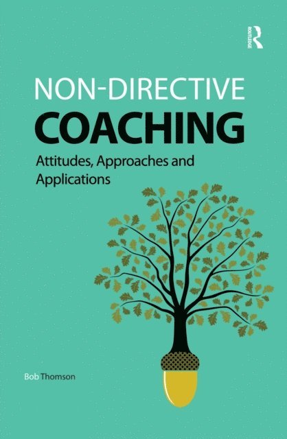 Bob Thomson - Non-directive Coaching, E-bok