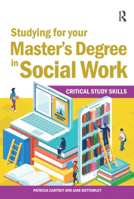Patricia Cartney, Jane Bottomley - Studying for your Master's Degree in Social Work, E-bok