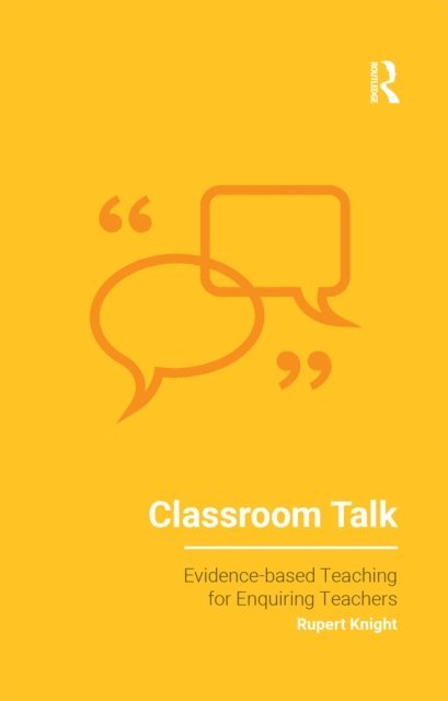 Rupert Knight - Classroom Talk, E-bok