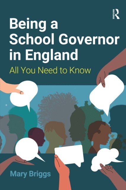 Mary Briggs - Being a School Governor in England, E-bok