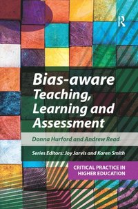 Bias-aware Teaching, Learning and Assessment