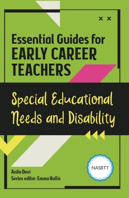 Anita Devi - Essential Guides for Early Career Teachers: Special Educational Needs and Disability, E-bok