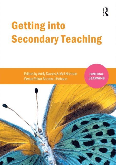 Melanie Norman, Andy Davies - Getting into Secondary Teaching, E-bok