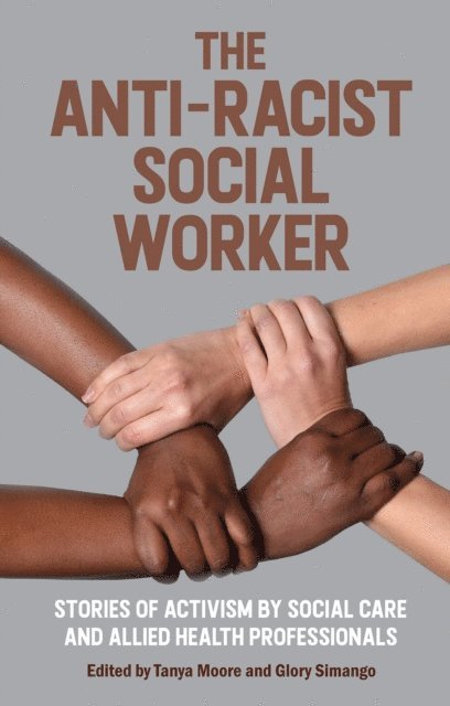 Glory Simango, Tanya Moore - Anti-Racist Social Worker, E-bok