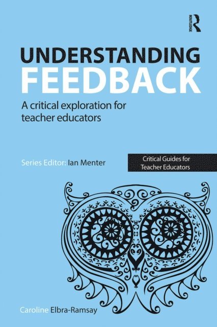 Caroline Elbra-Ramsay - Understanding Feedback, E-bok
