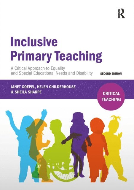 Sheila Sharpe, Helen Childerhouse, Janet Goepel - Inclusive Primary Teaching, E-bok