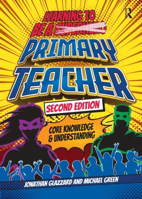 Michael Green, Jonathan Glazzard - Learning to be a Primary Teacher, E-bok