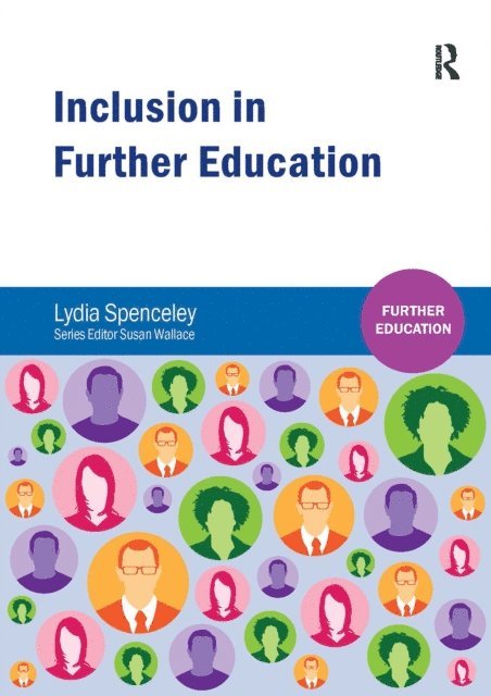 Lydia Spenceley - Inclusion in Further Education, E-bok