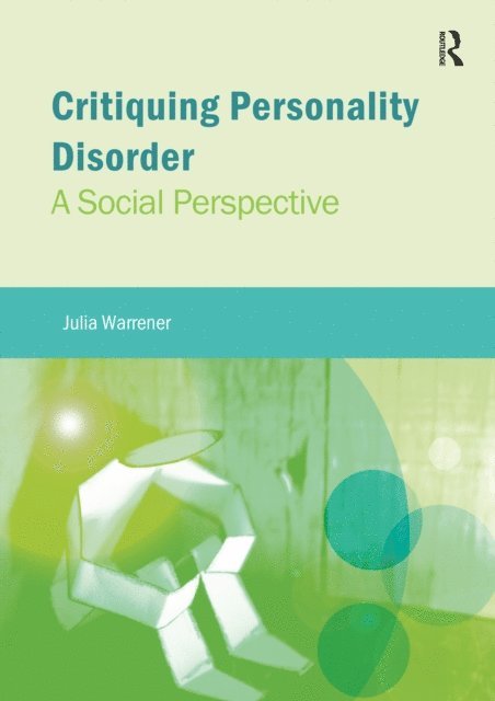 Julia Warrener - Critiquing Personality Disorder, E-bok