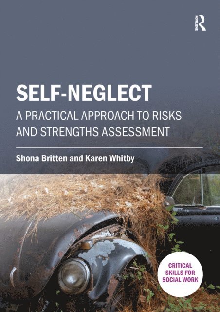 Karen Whitby, Shona Britten - Self-neglect, E-bok