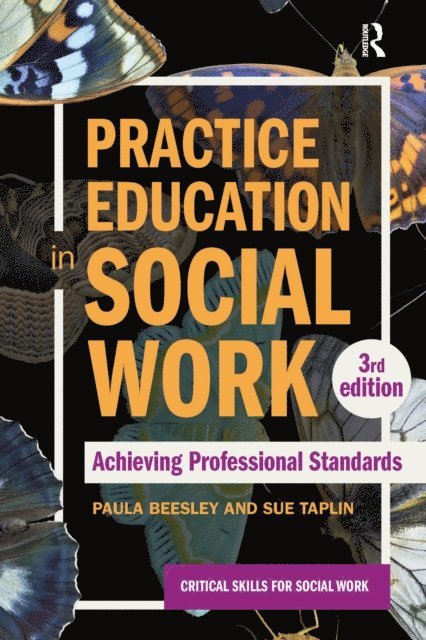 Sue Taplin, Paula Beesley - Practice Education in Social Work, E-bok