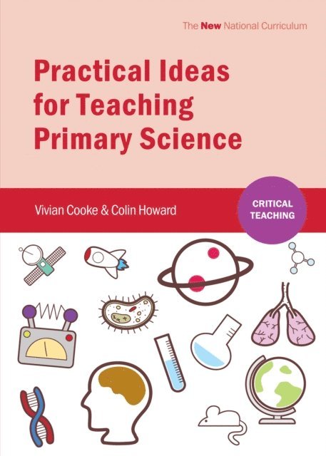 Colin Howard, Vivian Cooke - Practical Ideas for Teaching Primary Science, E-bok