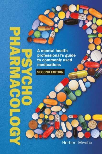 Herbert Mwebe - Psychopharmacology, E-bok