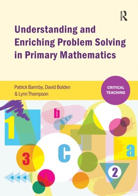 Lynn Thompson, David Bolden, Patrick Barmby - Understanding and Enriching Problem Solving in Primary Mathematics, E-bok