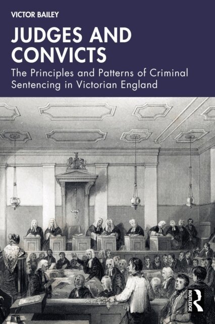 Victor Bailey - Judges and Convicts, E-bok