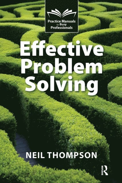 Neil Thompson - Effective Problem Solving, E-bok