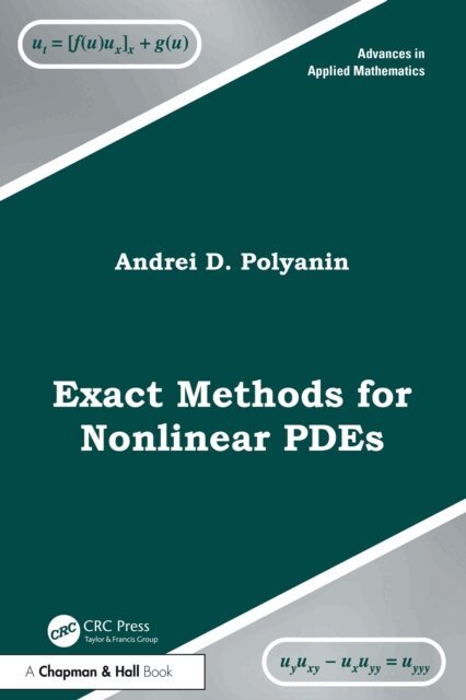 Andrei D. Polyanin - Exact Methods for Nonlinear PDEs, E-bok