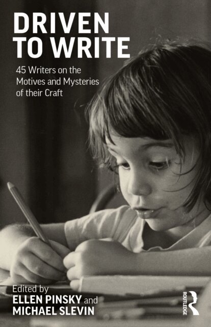 Michael Slevin, Ellen Pinsky - Driven to Write, E-bok