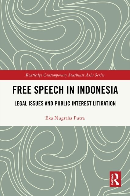Eka Nugraha Putra - Free Speech in Indonesia, E-bok. Tillgänglighet: Lägg i varukorg